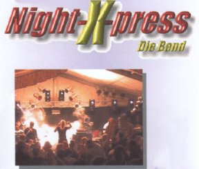 Die Band Night-X-press House